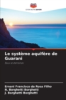 Image for Le systeme aquifere de Guarani
