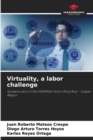 Image for Virtuality, a labor challenge