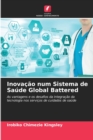 Image for Inovacao num Sistema de Saude Global Battered