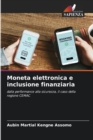 Image for Moneta elettronica e inclusione finanziaria