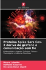 Image for Proteina Spike Sars Cov-2 deriva de grafeno e comunicacao sem fio