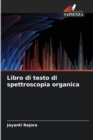 Image for Libro di testo di spettroscopia organica