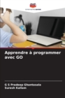 Image for Apprendre a programmer avec GO
