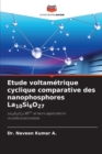 Image for Etude voltametrique cyclique comparative des nanophosphores La10Si6O27