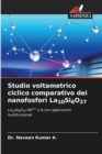 Image for Studio voltametrico ciclico comparativo dei nanofosfori La10Si6O27