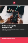 Image for O Tecnologista Financeiro