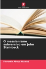 Image for O messianismo subversivo em John Steinbeck