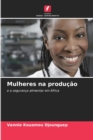 Image for Mulheres na producao