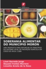 Image for Soberania Alimentar Do Municipio Moron
