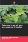 Image for Transporte de virus e doencas por insectos