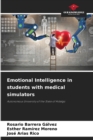 Image for Emotional Intelligence in students with medical simulators
