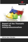 Image for Report of the Thematic Group on Interprofessionalism