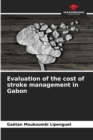 Image for Evaluation of the cost of stroke management in Gabon