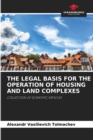 Image for The Legal Basis for the Operation of Housing and Land Complexes
