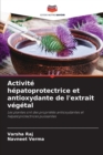 Image for Activite hepatoprotectrice et antioxydante de l&#39;extrait vegetal