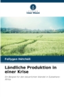 Image for Landliche Produktion in einer Krise