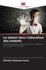 Image for Le talent dans l&#39;education des enfants