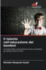 Image for Il talento nell&#39;educazione dei bambini
