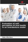 Image for Evaluation of self-perception of oral health in an overdenture model
