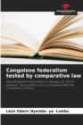 Image for Congolese federalism tested by comparative law