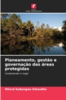Image for Planeamento, gestao e governacao das areas protegidas