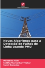 Image for Novos Algoritmos para a Deteccao de Falhas de Linha usando PMU