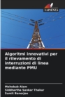 Image for Algoritmi innovativi per il rilevamento di interruzioni di linea mediante PMU