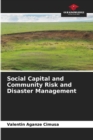 Image for Social Capital and Community Risk and Disaster Management