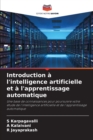 Image for Introduction a l&#39;intelligence artificielle et a l&#39;apprentissage automatique