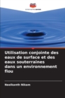 Image for Utilisation conjointe des eaux de surface et des eaux souterraines dans un environnement flou