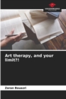 Image for Art therapy, and your limit?!