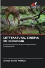 Image for Letteratura, Cinema Ed Ecologia