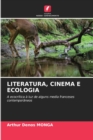 Image for Literatura, Cinema E Ecologia