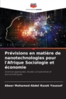 Image for Previsions en matiere de nanotechnologies pour l&#39;Afrique Sociologie et economie