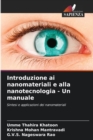 Image for Introduzione ai nanomateriali e alla nanotecnologia - Un manuale