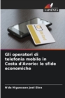 Image for Gli operatori di telefonia mobile in Costa d&#39;Avorio