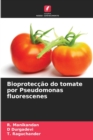 Image for Bioproteccao do tomate por Pseudomonas fluorescenes