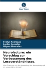 Image for Neurolecture : ein Vorschlag zur Verbesserung des Leseverstandnisses.