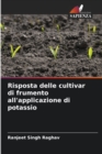 Image for Risposta delle cultivar di frumento all&#39;applicazione di potassio