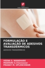 Image for Formulacao E Avaliacao de Adesivos Transdermicos