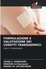 Image for Formulazione E Valutazione Dei Cerotti Transdermici