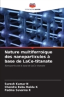 Image for Nature multiferroique des nanoparticules a base de LaCo-titanate