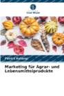 Image for Marketing fur Agrar- und Lebensmittelprodukte