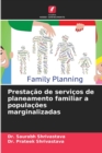 Image for Prestacao de servicos de planeamento familiar a populacoes marginalizadas