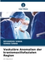 Image for Vaskulare Anomalien der kraniomaxillofazialen Region