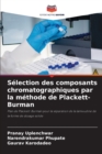 Image for Selection des composants chromatographiques par la methode de Plackett-Burman