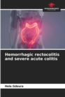 Image for Hemorrhagic rectocolitis and severe acute colitis