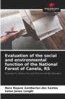 Image for Evaluation of the social and environmental function of the National Forest of Canela, RS