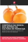 Image for Controlo Da Mosca-Dos-Botoes Na Cultura Do Maracuja