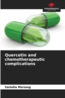 Image for Quercetin and chemotherapeutic complications